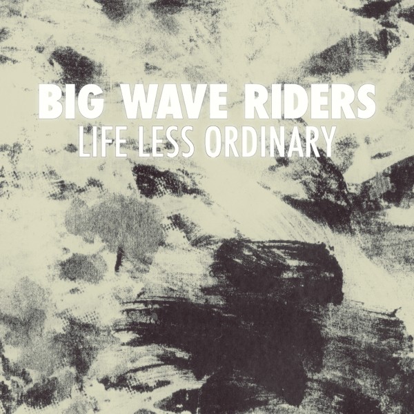 Big Wave Riders Big Wave Riders