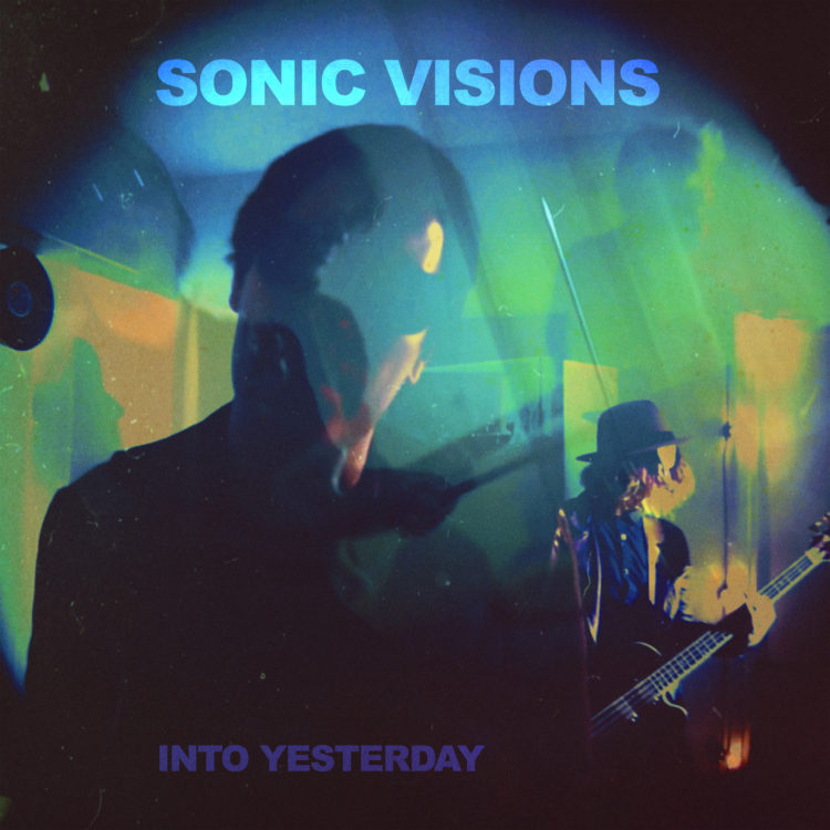 Sonic Visions Into Yesterday single cover